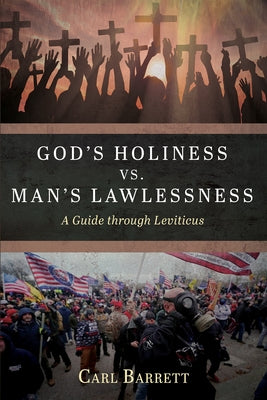 God's Holiness vs. Man's Lawlessness Paperback Resource Publications (CA)