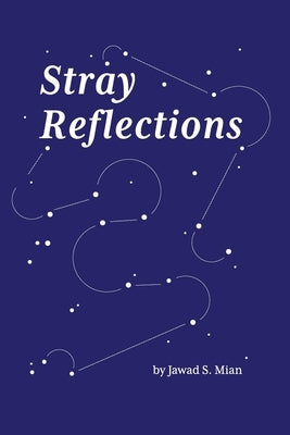 Stray Reflections Independently Published