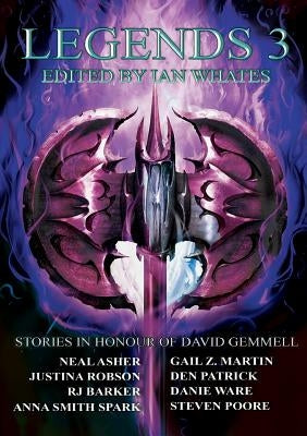 Legends 3: Stories in Honour of David Gemmell Paperback Newcon Press