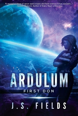 Ardulum: First Don by Fields, J. S.