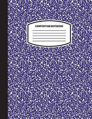 Classic Composition Notebook: (8.5x11) Wide Ruled Lined Paper Notebook Journal (Navy Blue) (Notebook for Kids, Teens, Students, Adults) Back to Scho by Blank Classic