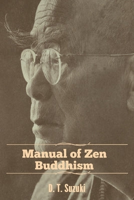 Manual of Zen Buddhism by Suzuki, Daisetz Teitaro