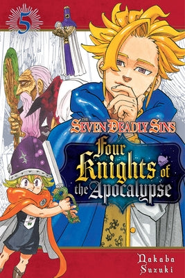 The Seven Deadly Sins: Four Knights of the Apocalypse 5 by Suzuki, Nakaba