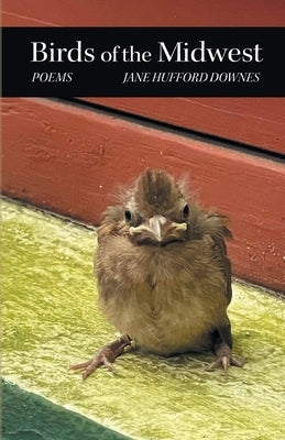 Birds of the Midwest Paperback Finishing Line Press