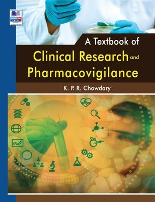 A Textbook of Clinical Research and Pharmacovigilance by Chowdary, Kpr