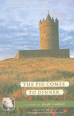 The Pig Comes to Dinner Paperback Delphinium Books