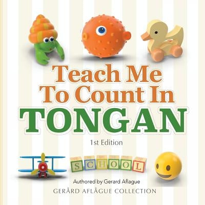 Teach Me to Count in Tongan Paperback Createspace Independent Publishing Platform
