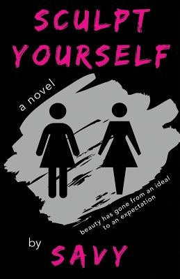 Sculpt Yourself Paperback Represent Publishing