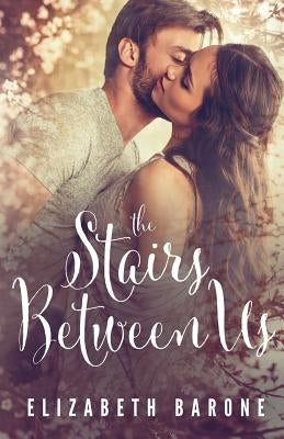 The Stairs Between Us Paperback Maietta Ink