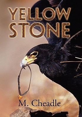 Yellow Stone by Cheadle, M.