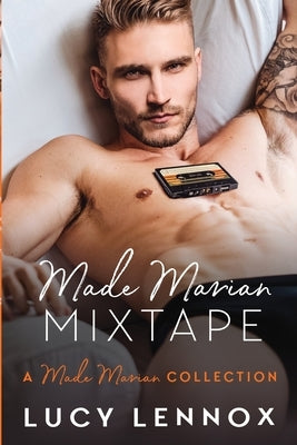 Made Marian Mixtape: Made Marian Series Book 9 by Lennox, Lucy