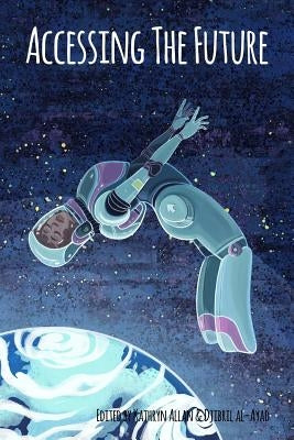 Accessing the Future Paperback Futurefire.Net Publishing