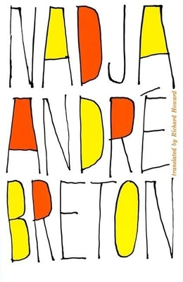 Paperback of Nadja by Grove Press, featuring the book's cover with abstract artwork and title text.