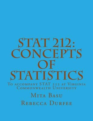Stat 212: Concepts of Statistics Createspace Independent Publishing Platform