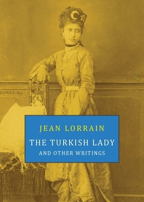 The Turkish Lady and Other Writings Paperback Snuggly Books
