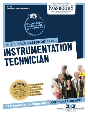 Instrumentation Technician (C-2366): Passbooks Study Guidevolume 2366 by National Learning Corporation