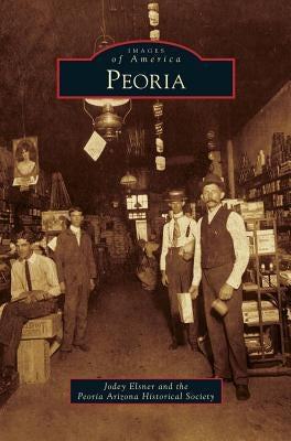 Peoria by Elsner, Jodey