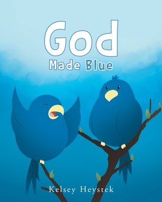 God Made Blue Fulton Books