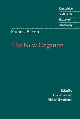 Paperback of "Francis Bacon: The New Organon" by Cambridge University Press, featuring the book cover with text and design elements.