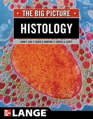 Paperback copy of "Histology: The Big Picture" by McGraw Hill Medical, showing the book cover with colorful histology illustrations.