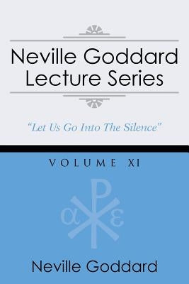Neville Goddard Lecture Series, Volume XI: (A Gnostic Audio Selection, Includes Free Access to Streaming Audio Book) Paperback Audio Enlightenment