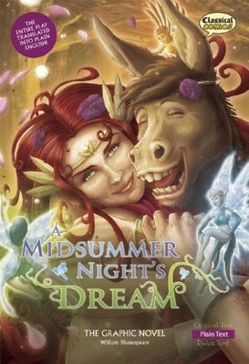 A Midsummer Night's Dream the Graphic Novel: Plain Text by Shakespeare, William