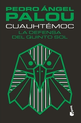 Cuauhtémoc by Palou, Pedro Ángel