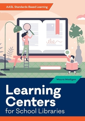 Learning Centers for School Libraries Paperback ALA Editions