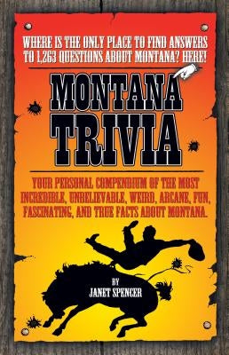 Montana Trivia by Spencer, Janet