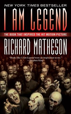 I Am Legend by Matheson, Richard