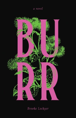 Burr Paperback Nightwood Editions