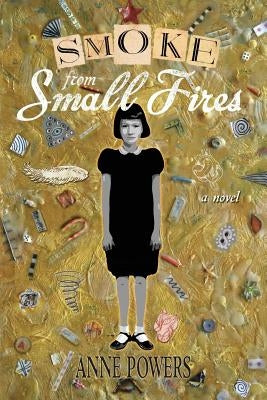 Smoke from Small Fires Paperback Pocahontas Press