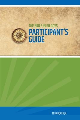 Bible in 90 Days Participant's Guide Paperback Scripture Awakening