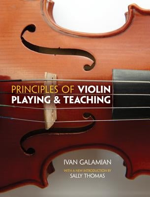 Principles of Violin Playing and Teaching by Galamian, Ivan