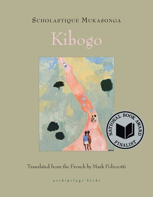 Kibogo Paperback Archipelago Books