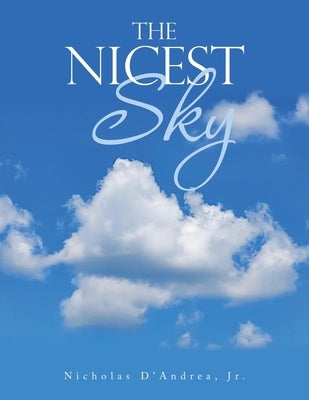 The Nicest Sky Paperback Xlibris Us