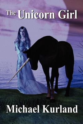 The Unicorn Girl Paperback Brownstone Books