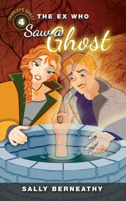 The Ex Who Saw a Ghost Paperback Createspace Independent Publishing Platform