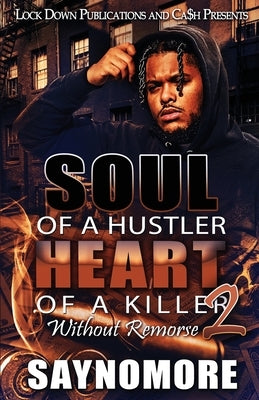 Soul of a Hustler, Heart of a Killer 2 Paperback Lock Down Publications