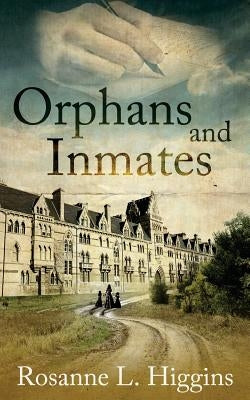Orphans and Inmates Paperback Createspace Independent Publishing Platform