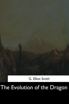 The Evolution of the Dragon Paperback Createspace Independent Publishing Platform