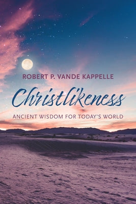 Christlikeness Paperback Wipf & Stock Publishers
