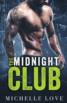 The Midnight Club: A Bad Boy Billionaire Romance Paperback Blessings for All, LLC