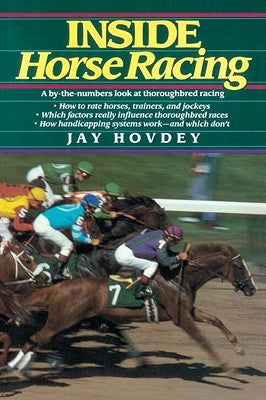 Inside Horse Racing by Hovedy, Jay