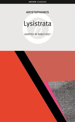 Aristophanes: Lysistrata by Aristophanes