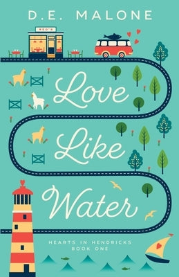 Love Like Water Paperback Dawn Malone
