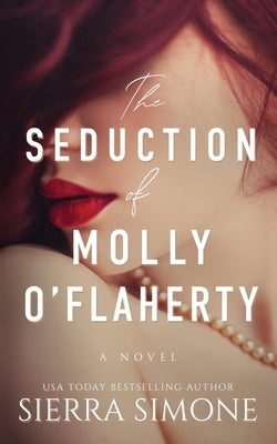 The Seduction of Molly O'Flaherty Paperback No Bird Press