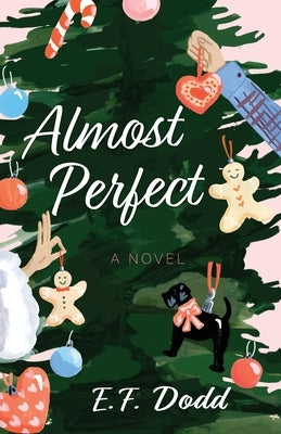 Almost Perfect Paperback Sugar Beaver Books, LLC