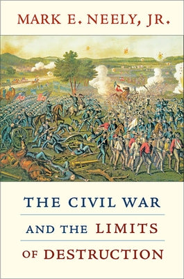 Civil War and the Limits of Destruction Paperback Harvard University Press