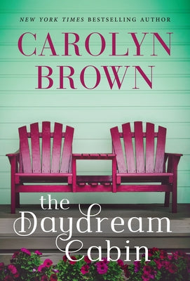 The Daydream Cabin by Brown, Carolyn